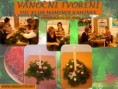 DIC-KLUB MAMINEK KAMÍNEK- VÁNOČNÍ SVÍCNY